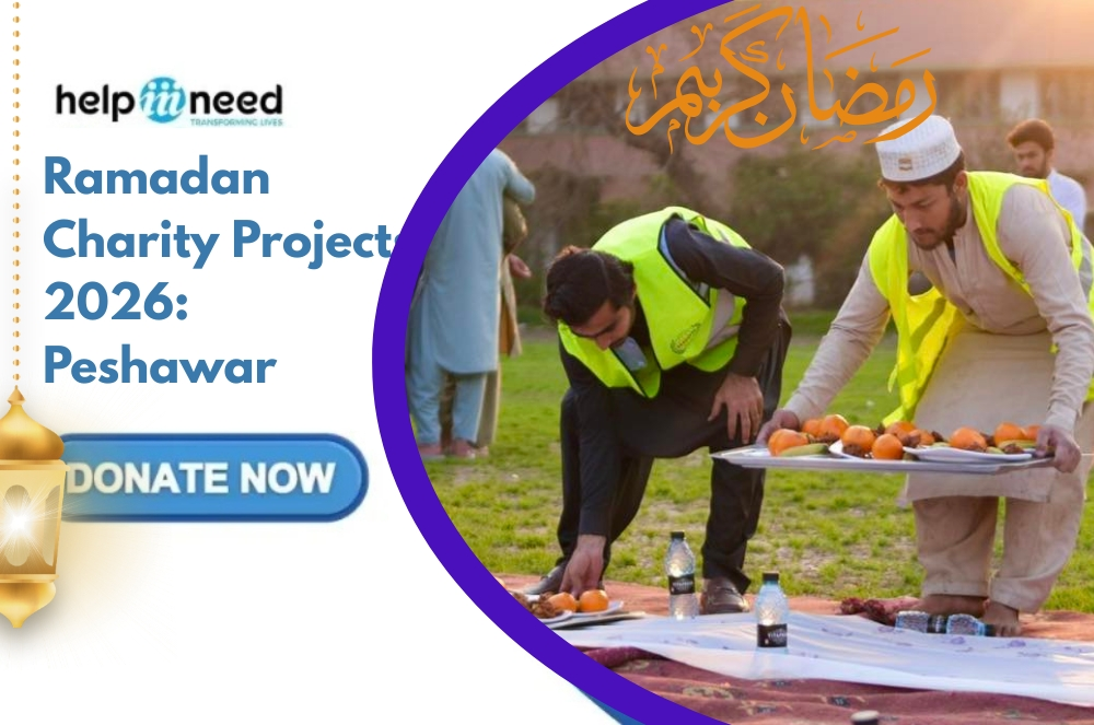 Ramadan Charity Projects 2026: Peshawar