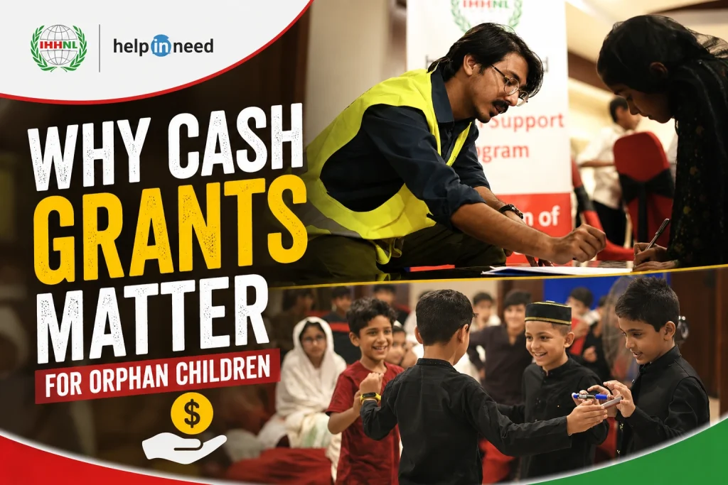 IHHNL and Help in Need organized a cash grant distribution event in Rawalpindi to support orphan children and families.