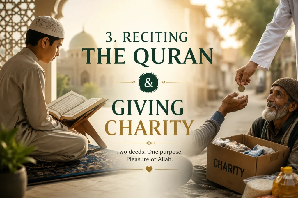3. Reciting the Quran